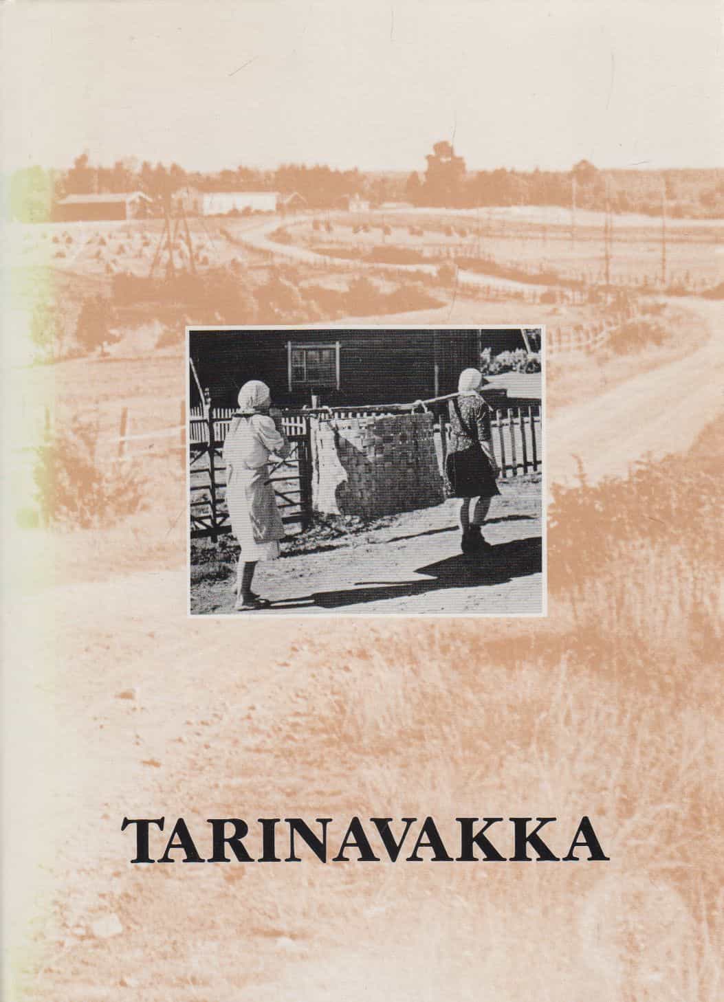 Tarinavakka - Toivakkalaiste elämänmenoa vuosisatojen varrelta