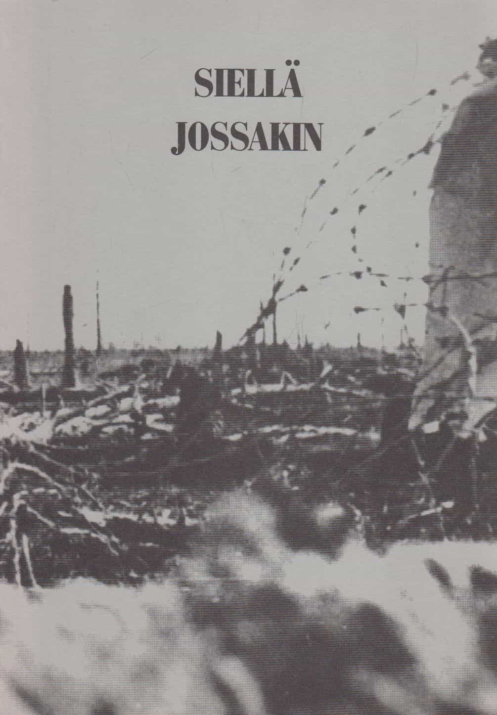 Siellä jossakin - Toivakan sotaveteraaniyhdistys 1966-1996