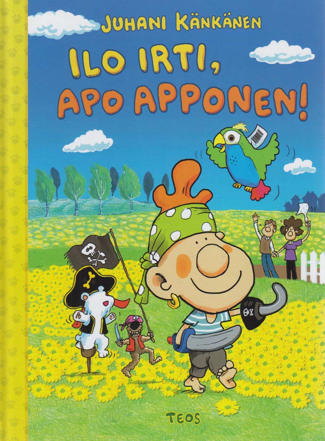 Ilo irti, Aapo Apponen