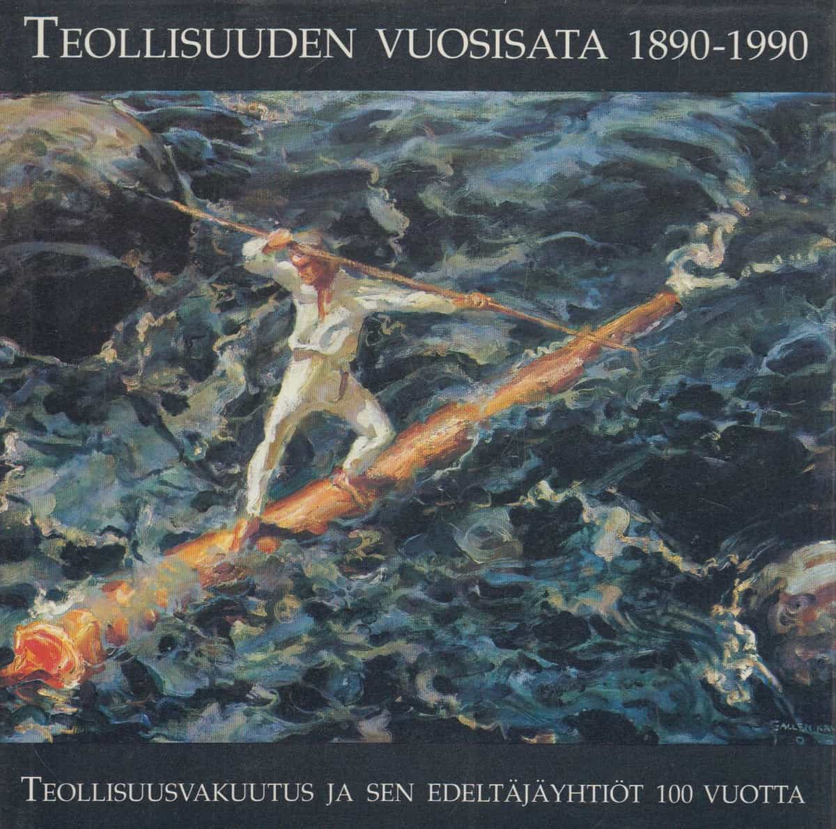 Teollisuuden vuosisata 1890-1990