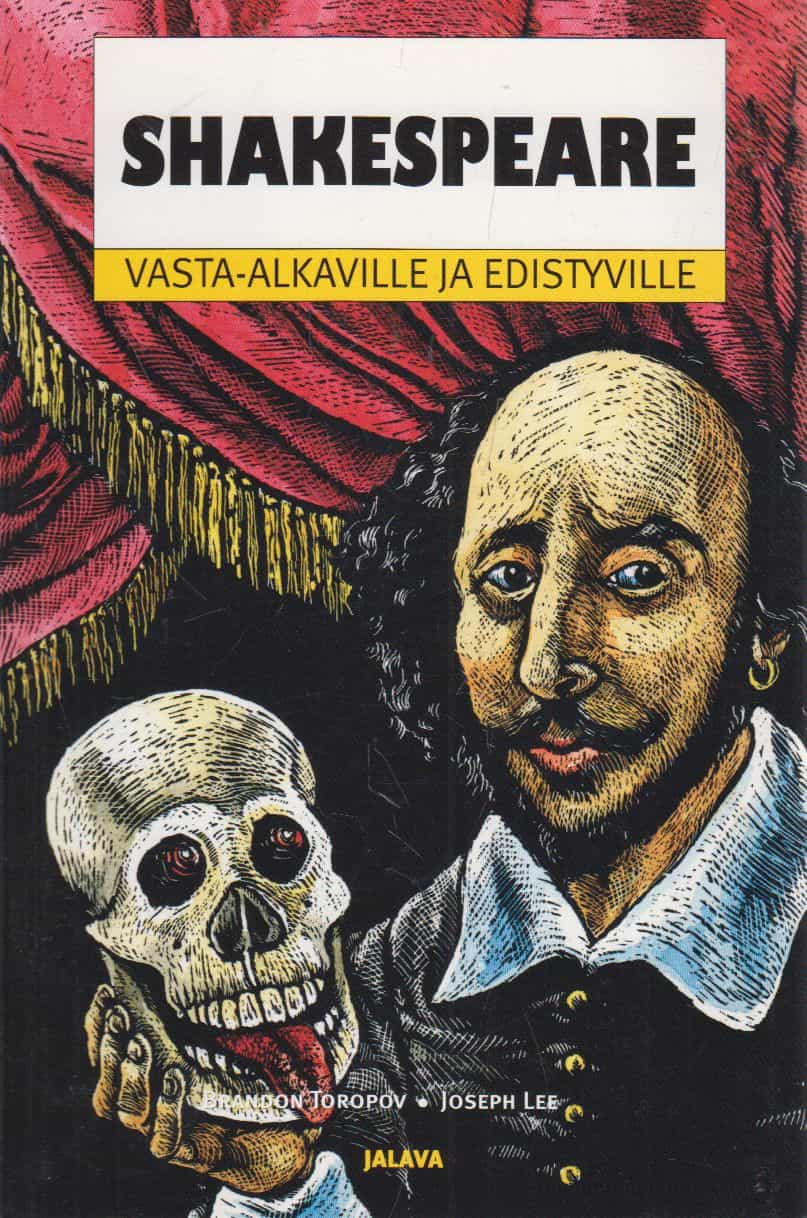 Shakespeare vasta-alkaville ja edistyville