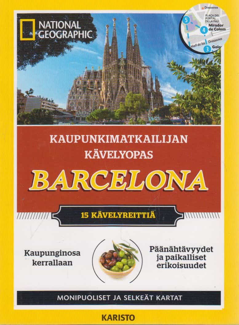 Barcelona - Kaupunkimatkailijan kävelyopas - 15 kävelyreittiä