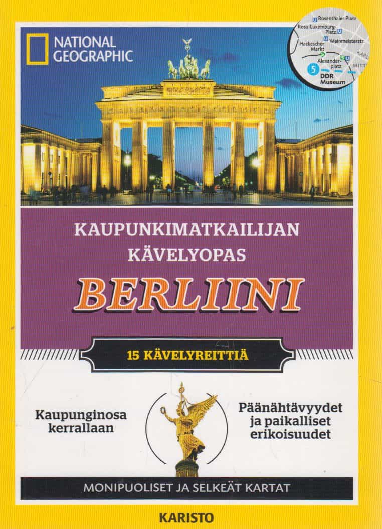 Berliini - Kaupunkimatkailijan kävelyopas - 15 kävelyreittiä