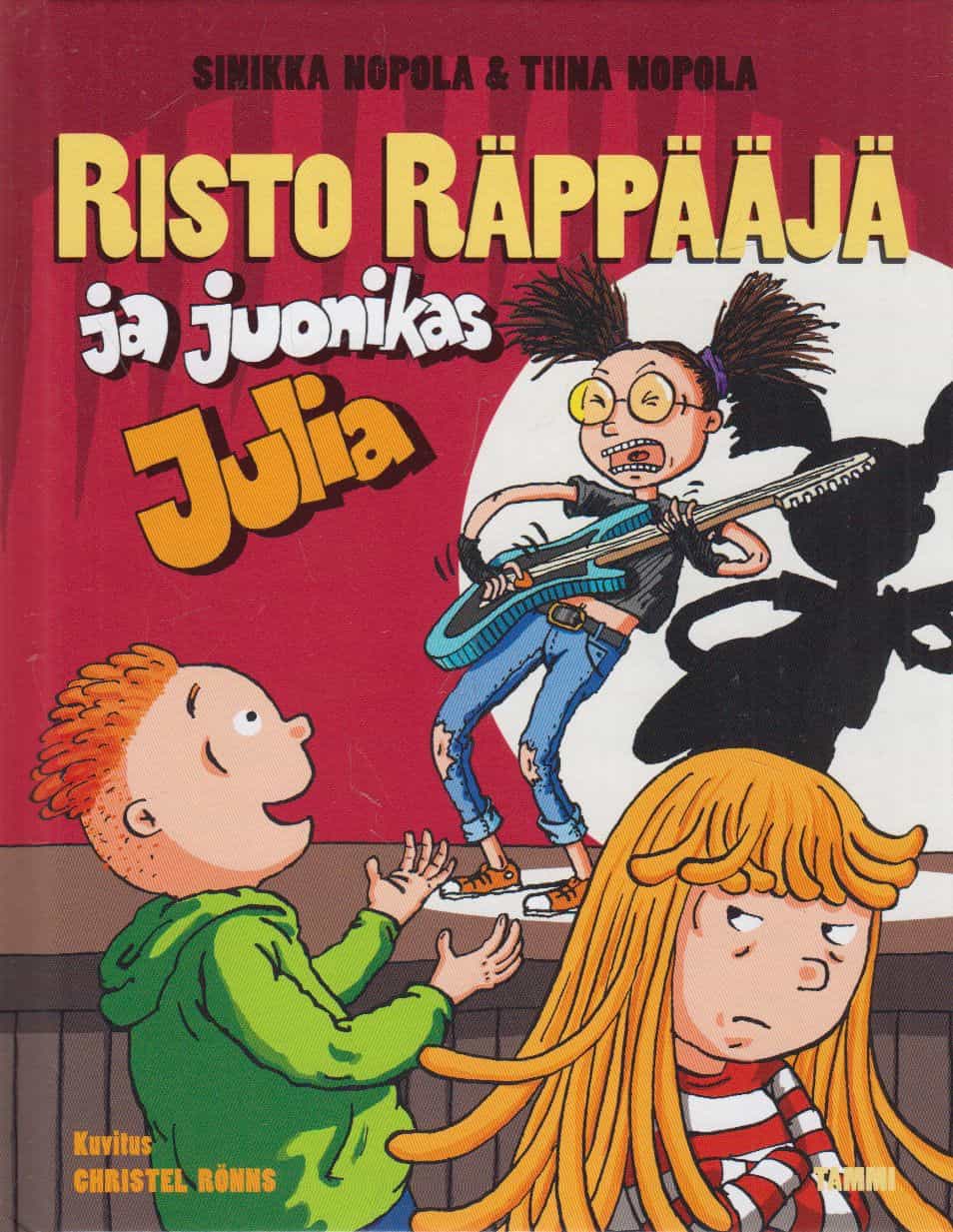 Risto Räppääjä ja juonikas Julia