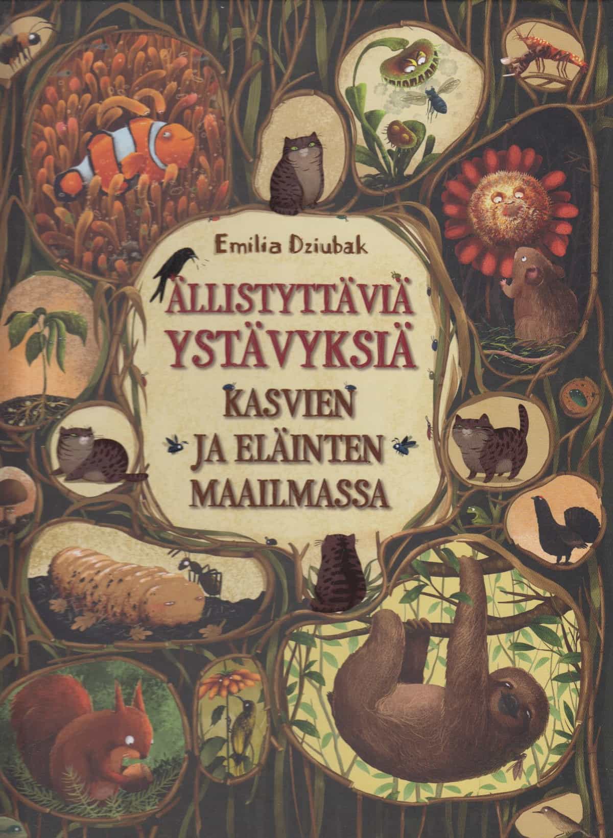 Ällistyttäviä ystävyksiä - Kasvien ja eläinten maailmassa