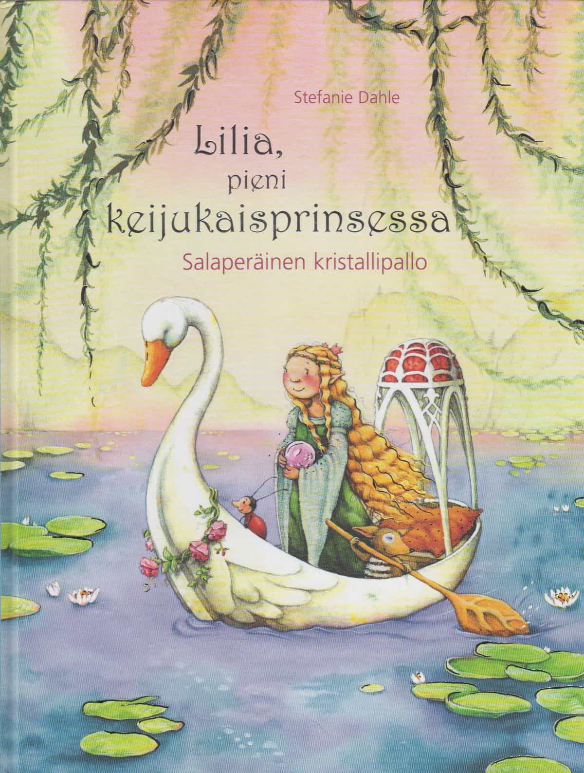 Lilia, pieni keijukaisprinsessa - Salaperäinen kristallipallo