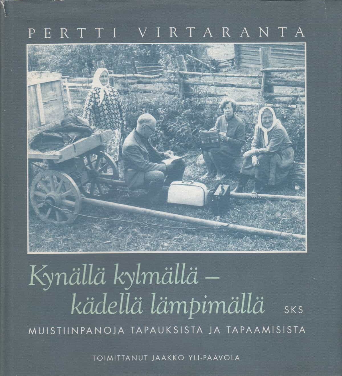 Kynällä kylmällä - kädellä lämpimällä - muistiinpanoja tapauksista ja tapaamisista