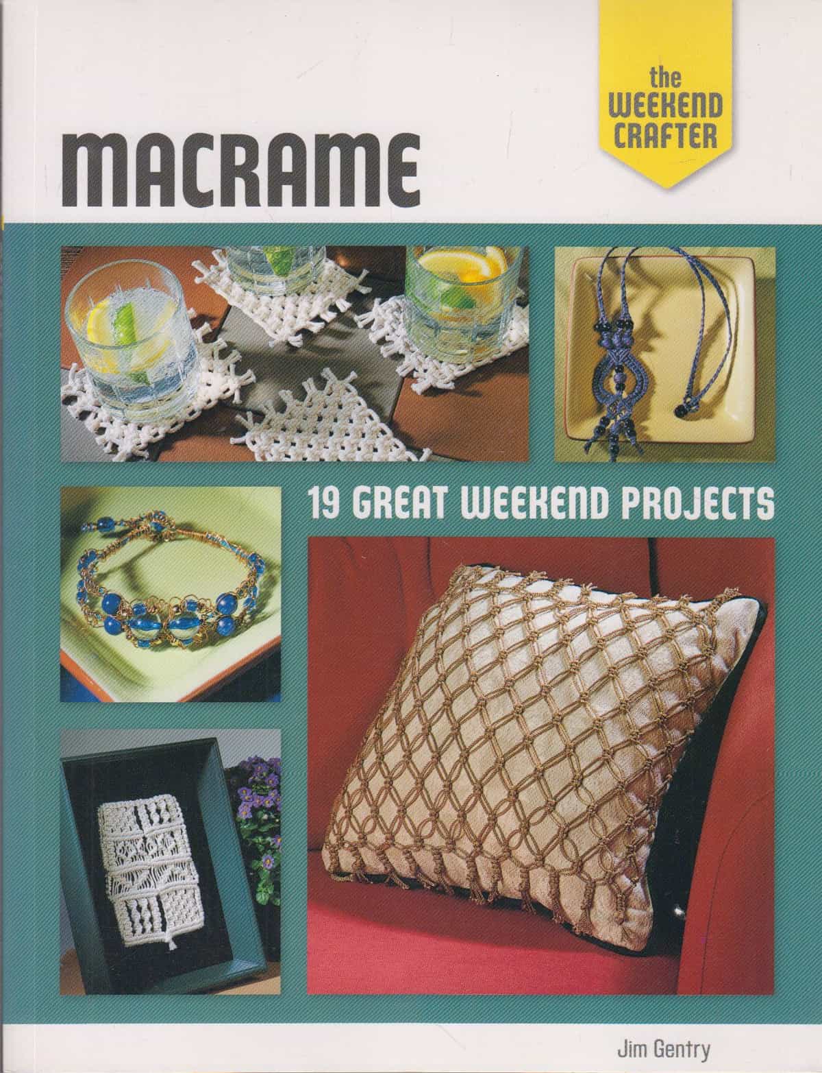 Macrame - 19 great weekend projects