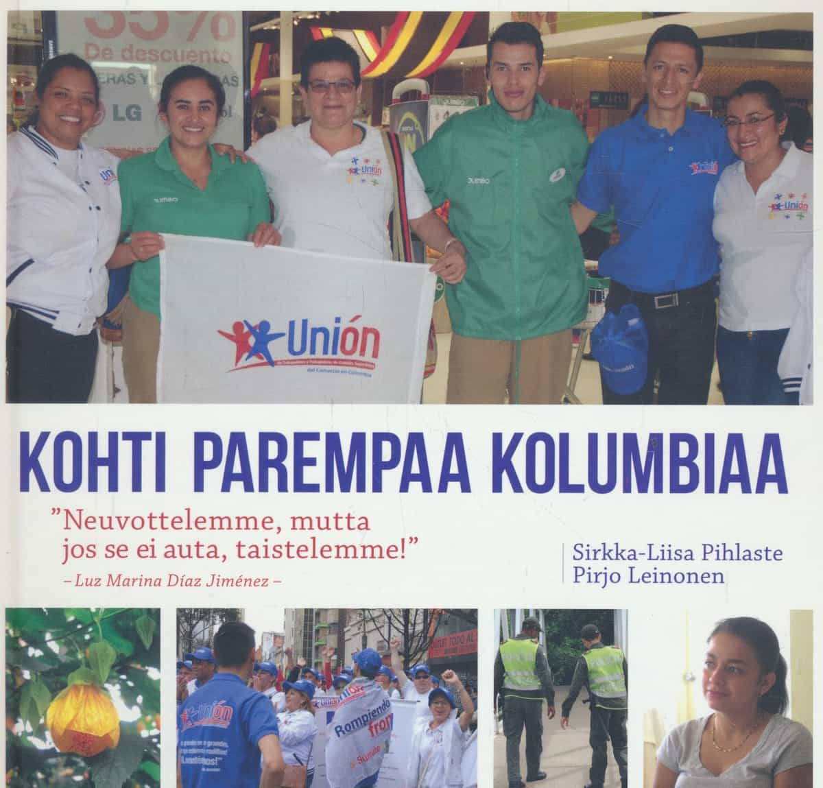 Kohti parempaa Kolumbiaa