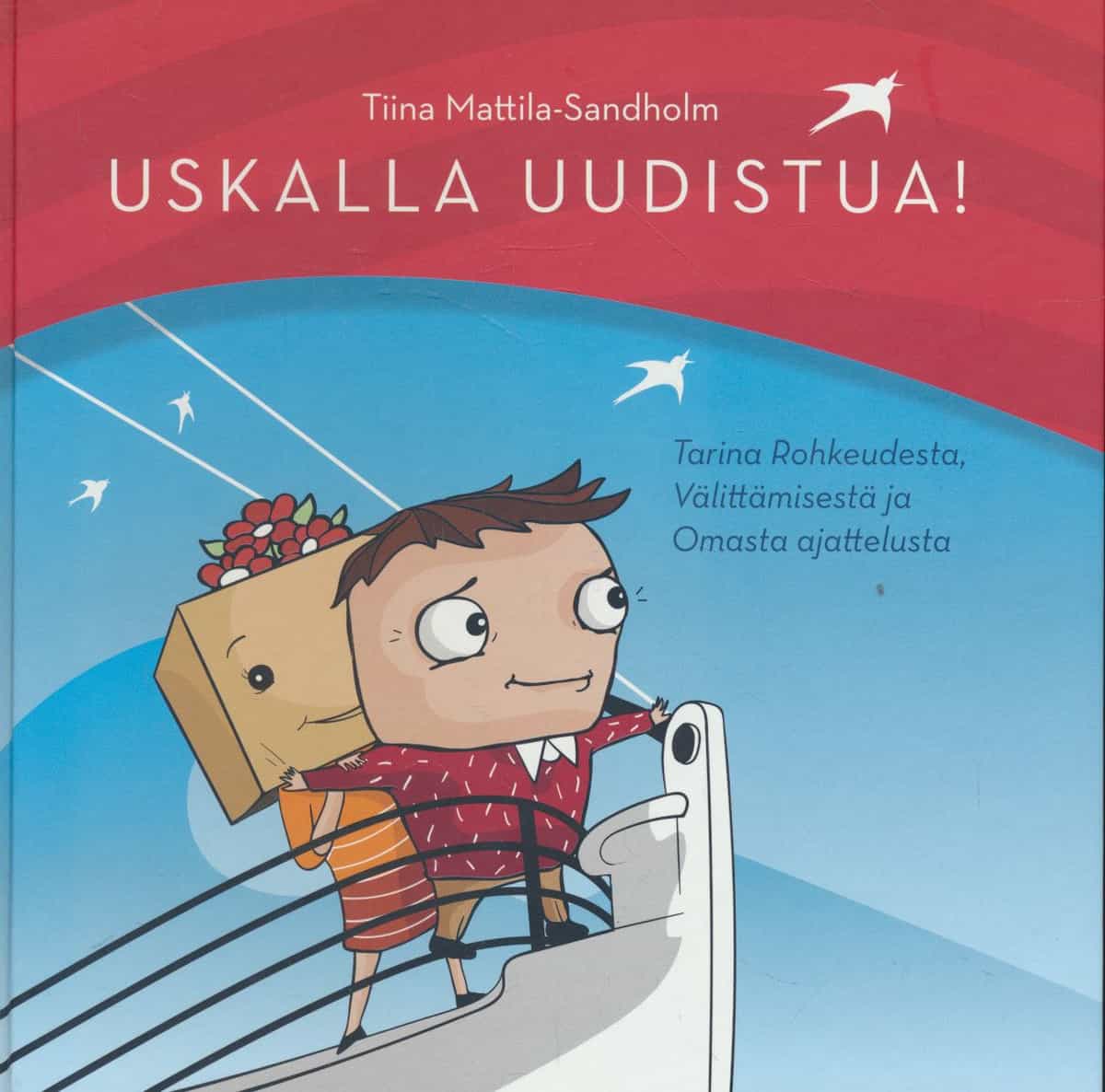 Uskalla uudistua!