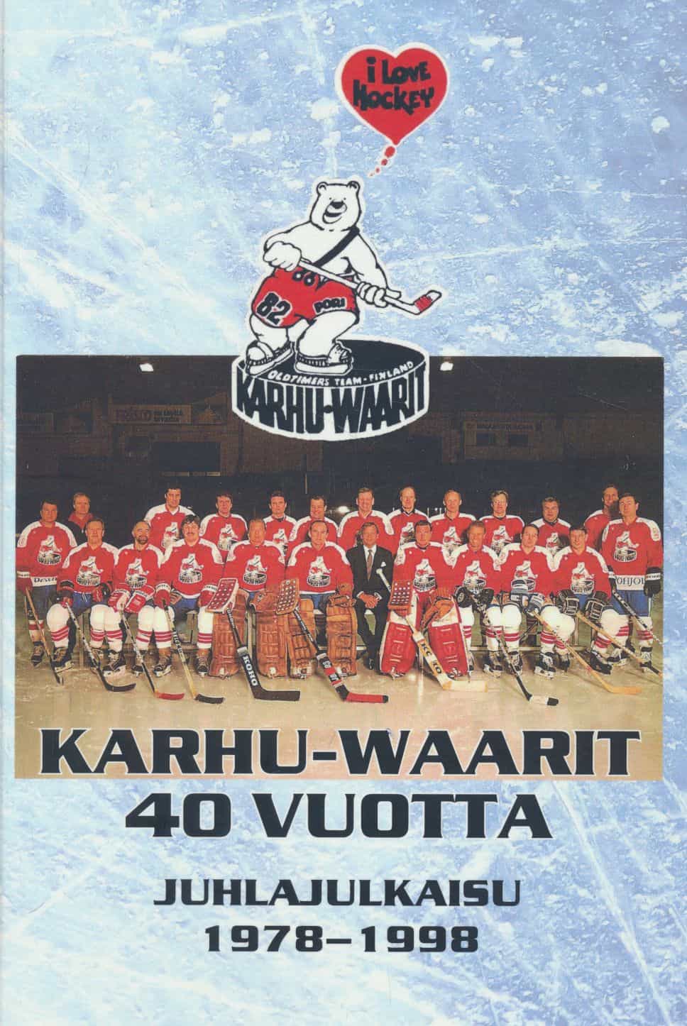 Karhu-Waarit 40 vuotta - Juhlajulkaisu 1978-1998