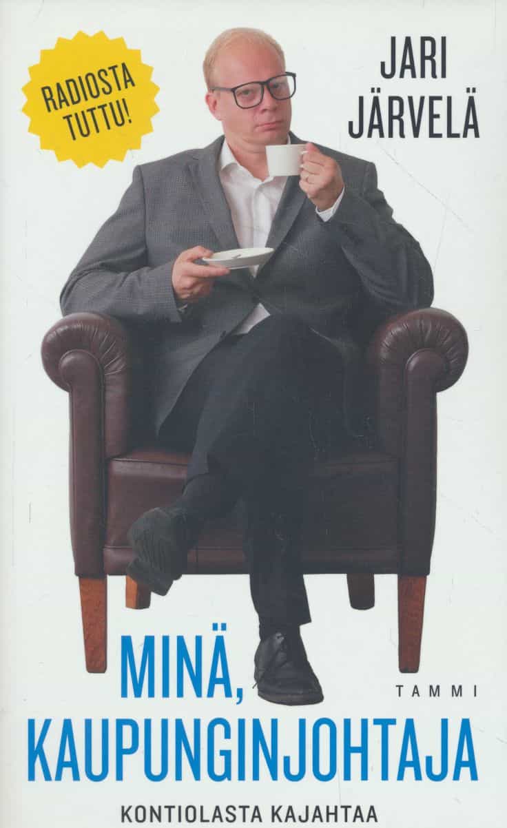 Minä, kaupunginjohtaja - Kontiolasta kajahtaa