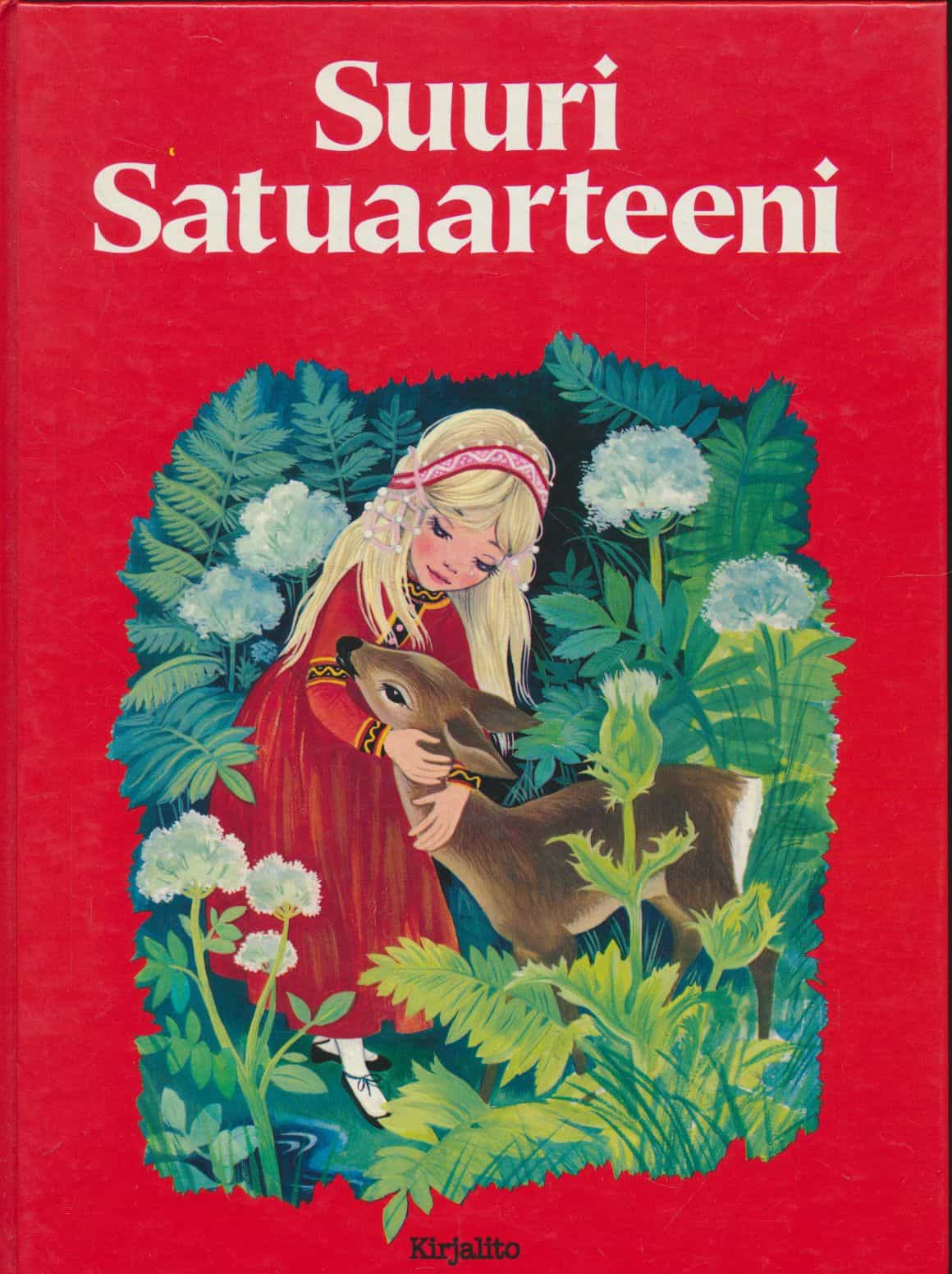 Suuri satuaarteeni : Grimmin veljesten sekä Hans Christian Andersenin satuja