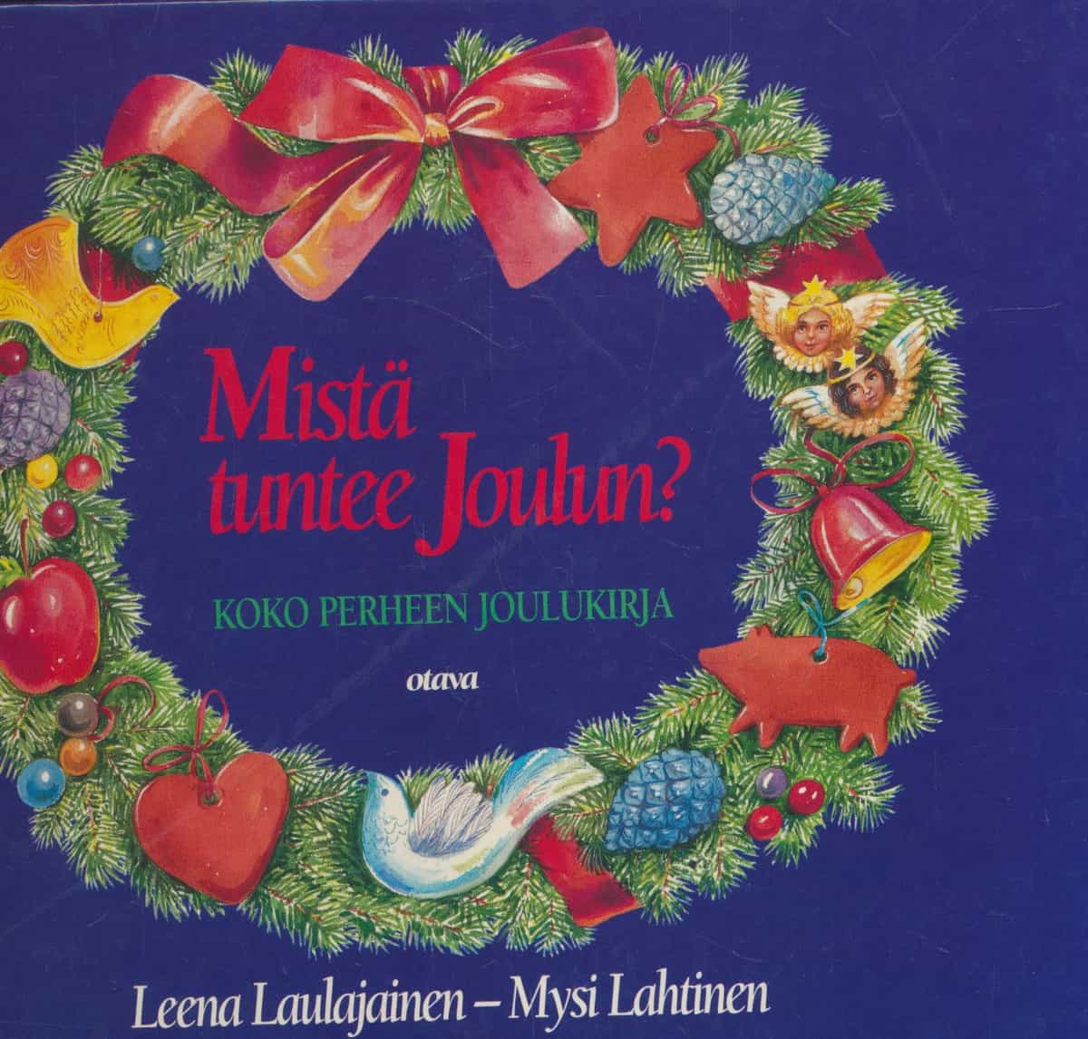 Mistä tuntee Joulun? - Koko perheen joulukirja