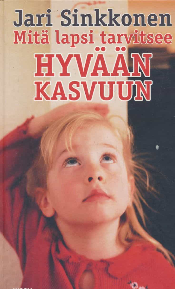 Mitä lapsi tarvitsee hyvään kasvuun