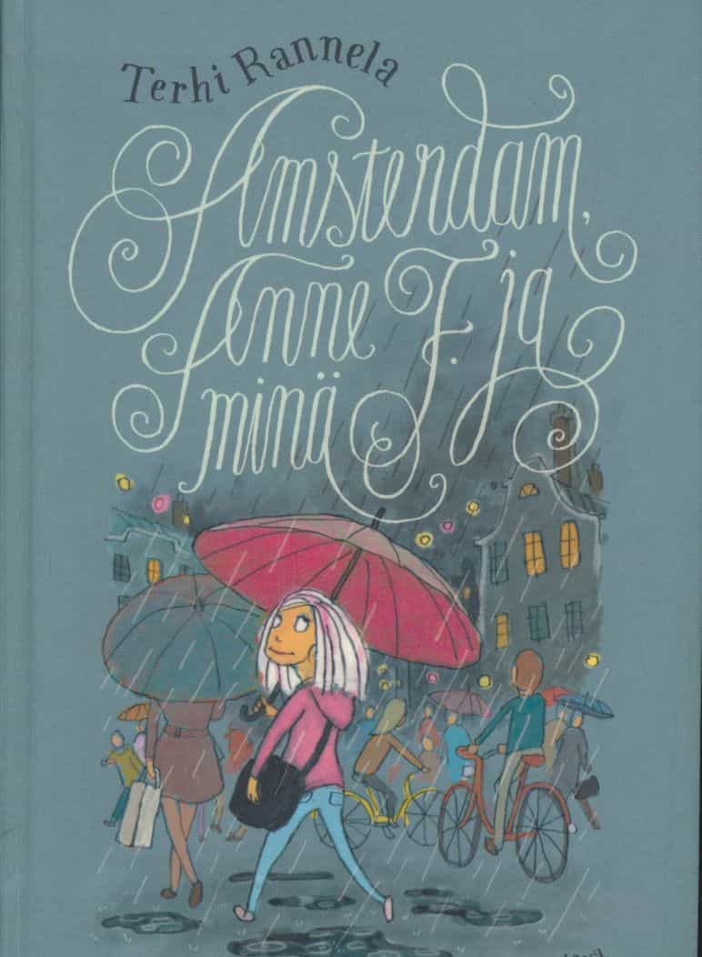 Amsterdam, Anne F. ja minä
