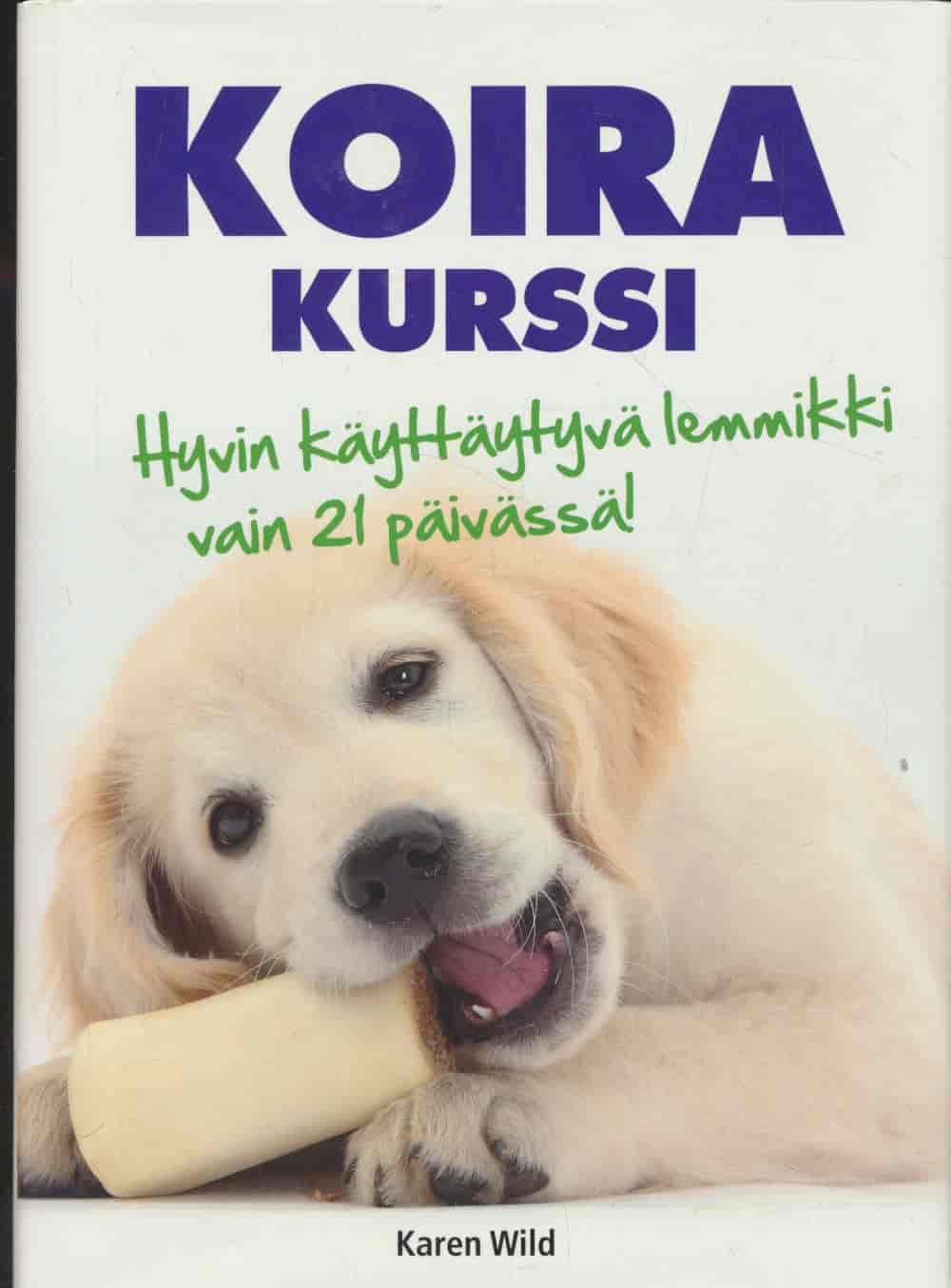 Koirakurssi - Hyvin käyttäytyvä lemmikki vain 21 päivässä! - Wild Karen tuotekuva
