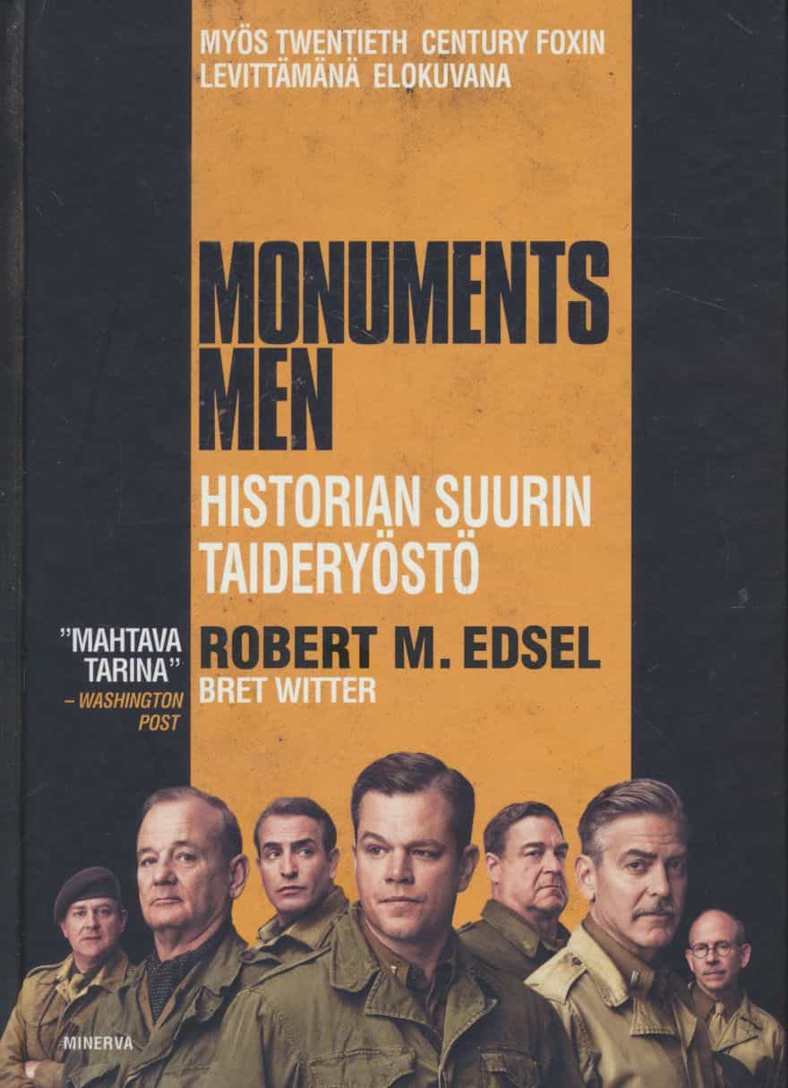 Monuments Men : historian suurin taideryöstö
