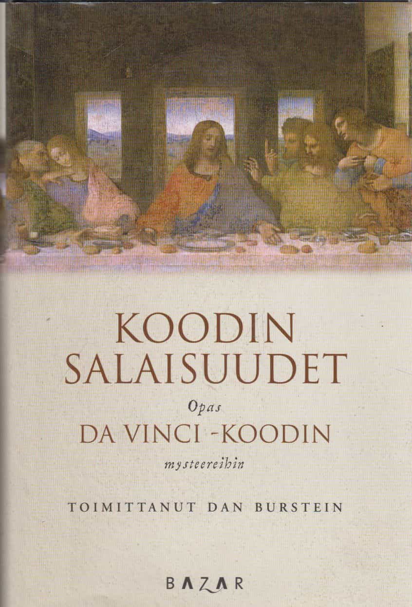 Koodin salaisuudet - Epävirallinen opas Da Vinci -koodin mysteereihin