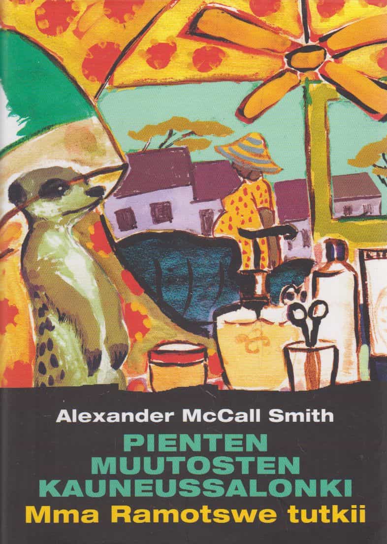 Pienten muutosten kauneussalonki - Mma Ramotswe tutkii