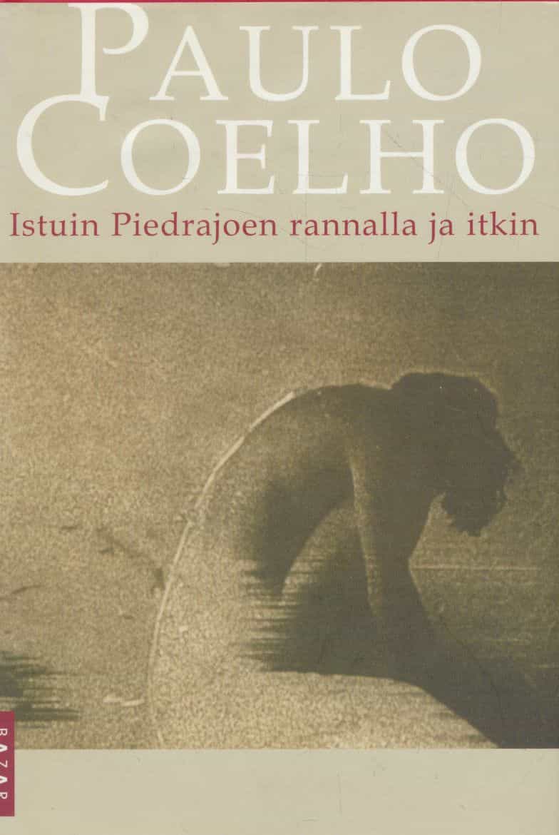 Istuin Piedrajoen rannalla ja itkin