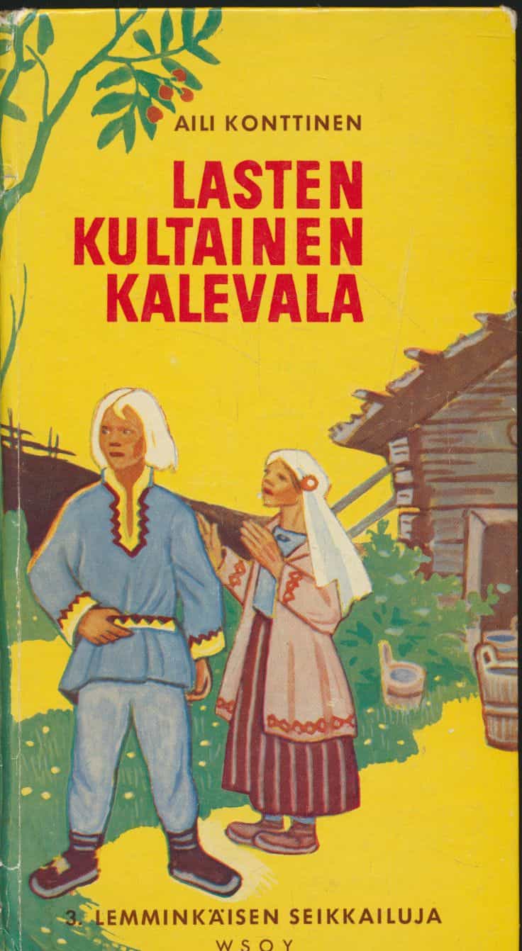 LASTEN KULTAINEN KALEVALA 3: LEMMINKÄISEN SEIKKAILUJA