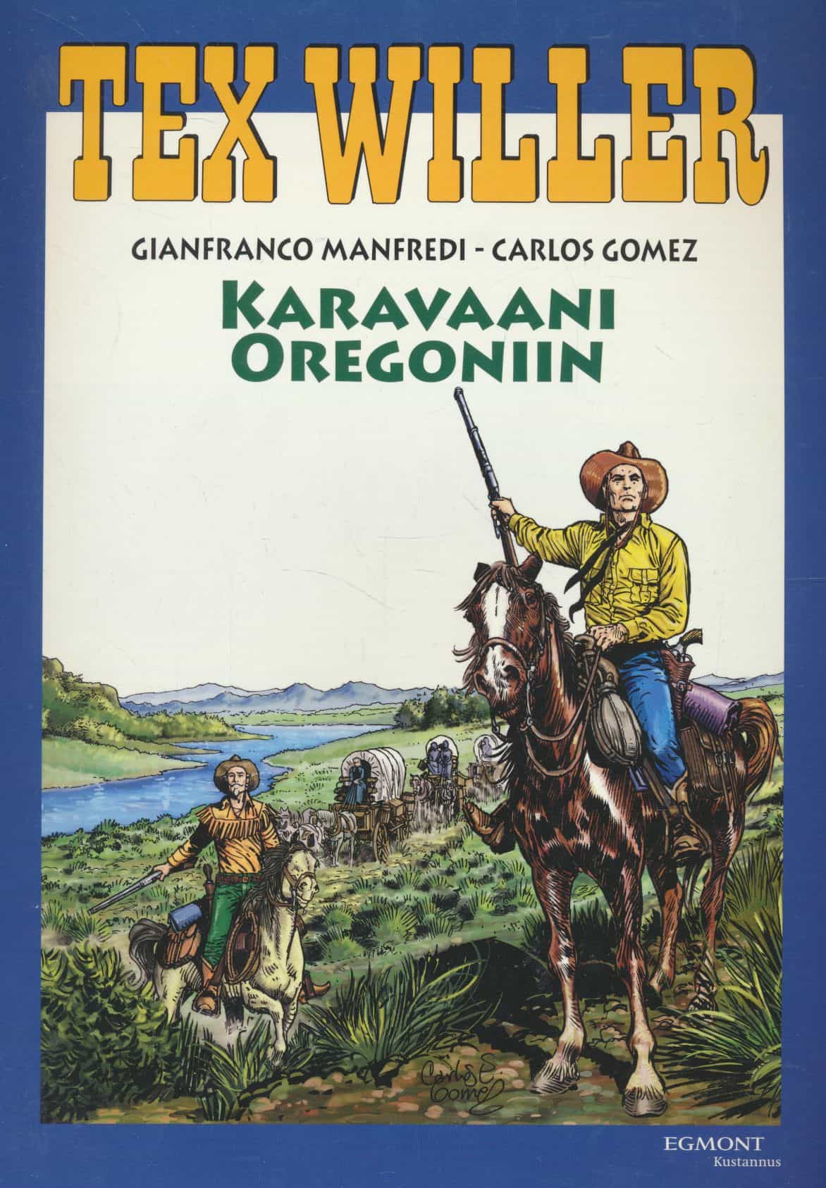 Tex Willer - Karavaani Oregoniin - Tex Willer -suuralbumi 25