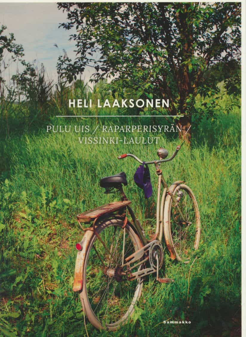 Pulu uis ; Raparperisyrän ; Vissinki-laulut