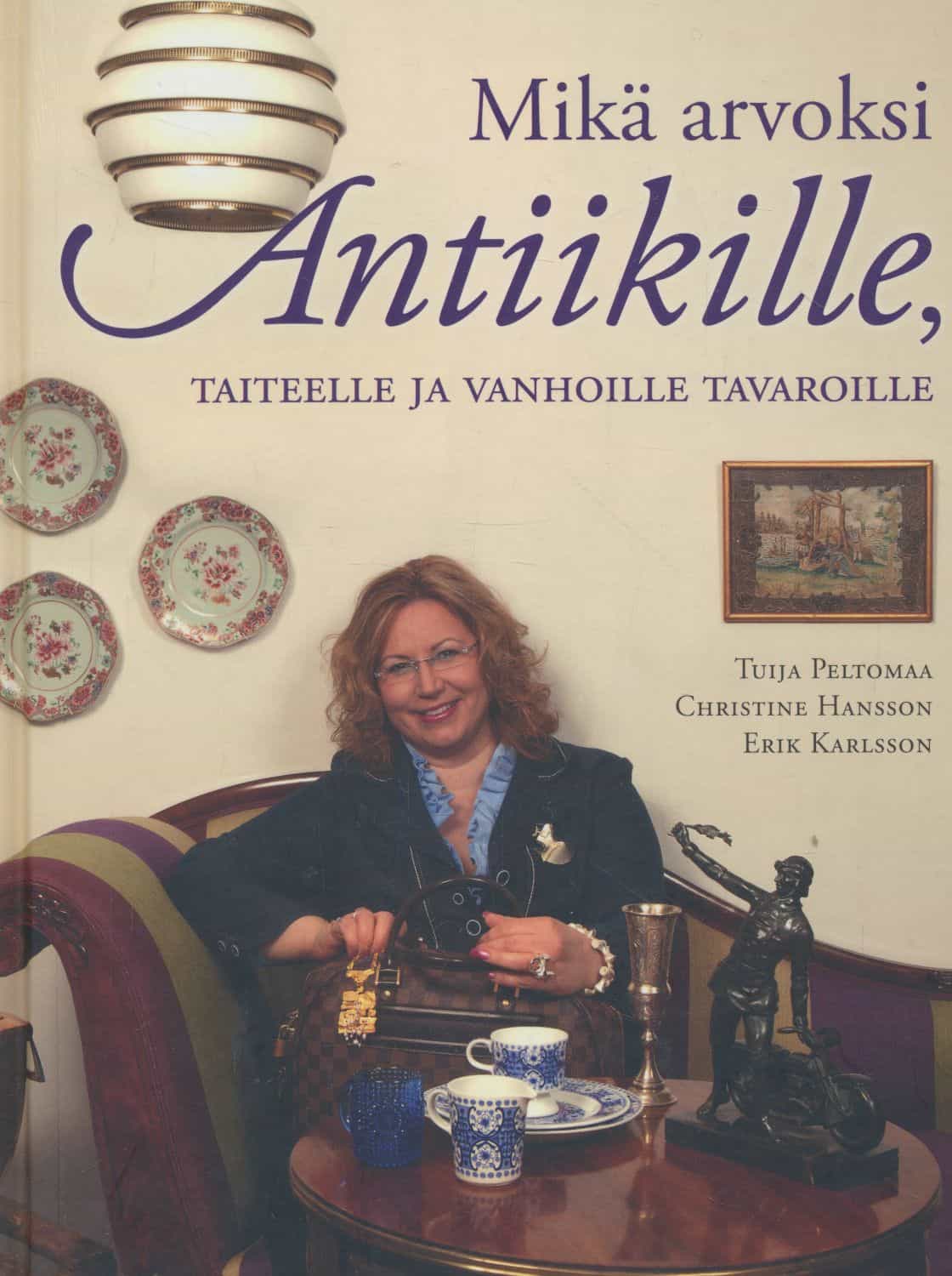 Mikä arvoksi Antiikille, taiteelle ja vanhoille tavaroille
