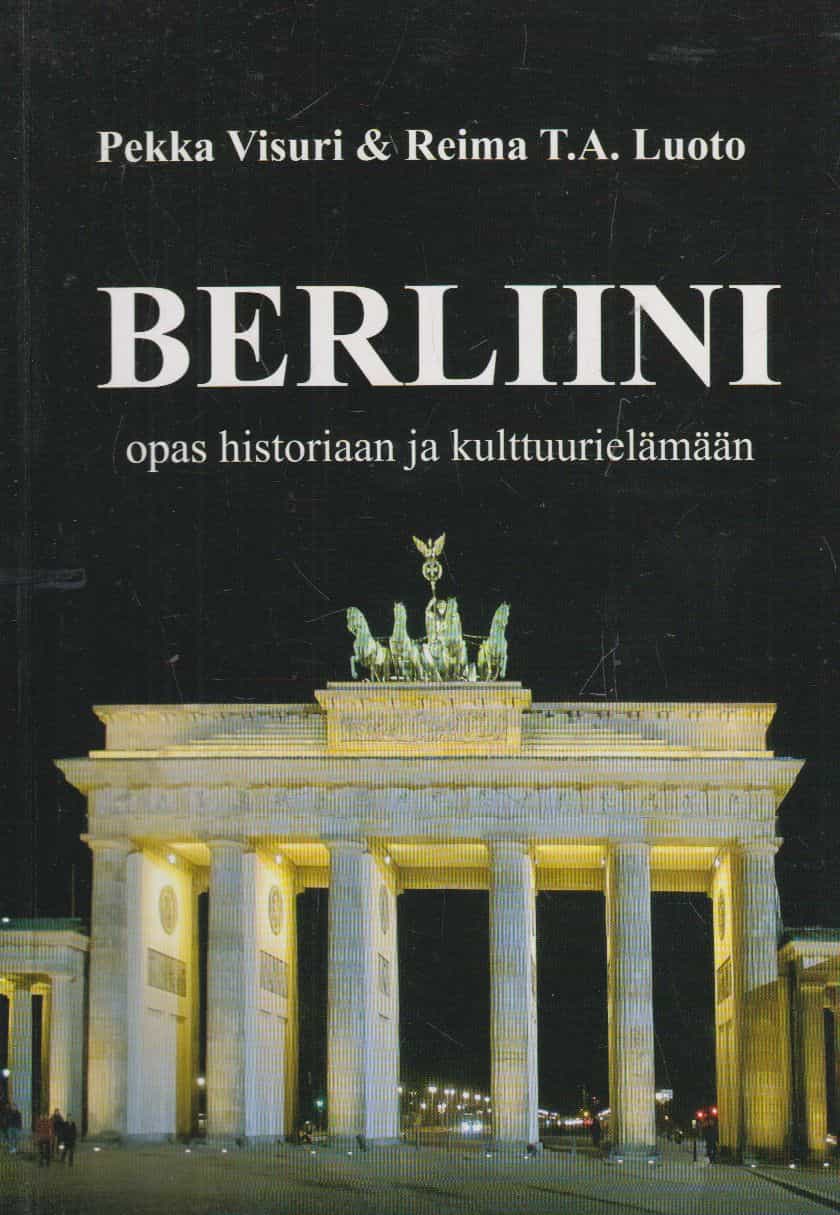 Berliini opas historiaan ja kulttuurielämään