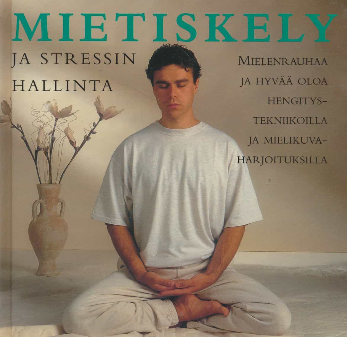 Mietiskely ja stressin hallinta