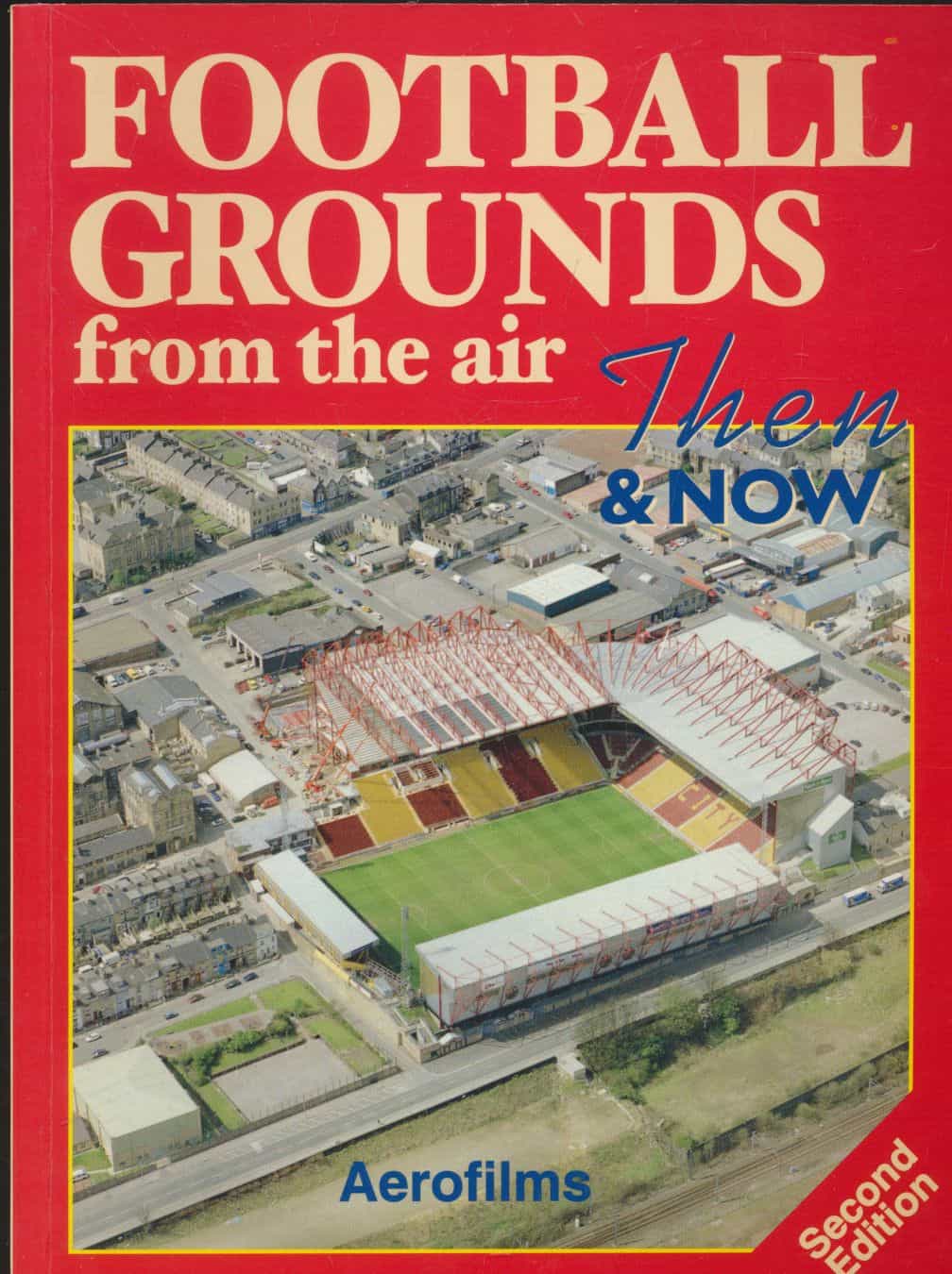 Football Grounds from the air - Then & Now