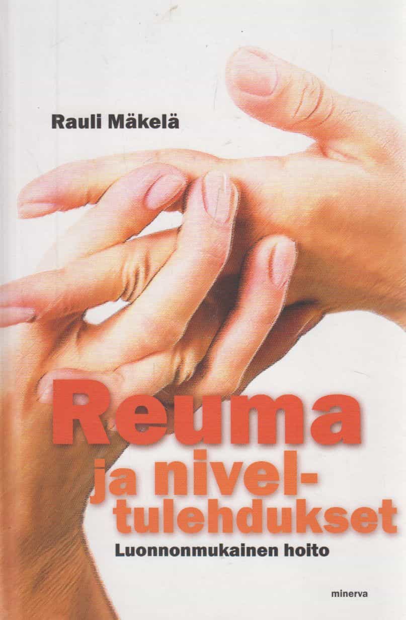 Reuma ja niveltulehdukset - Luonnonmukainen hoito