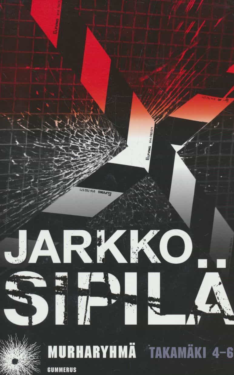 Murharyhmä : Takamäki 4-6