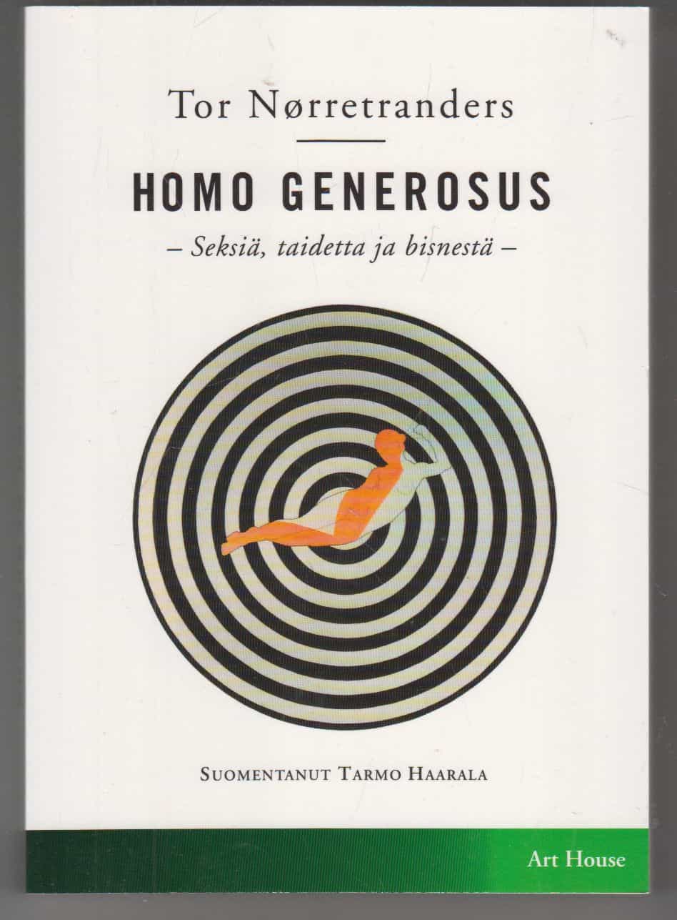 Homo Generosus - Seksiä, taidetta ja bisnestä