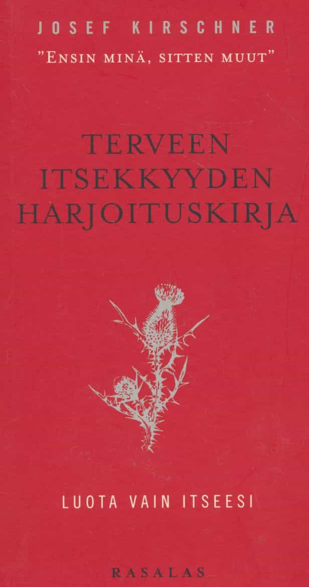 Terveen itsekkkyyden harjoituskirja