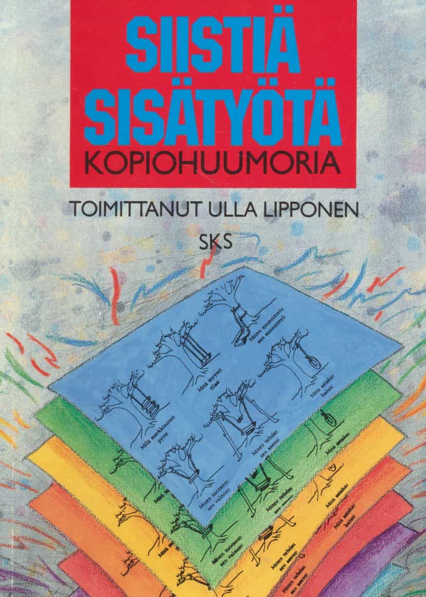 Siistiä sisätyötä - Kopiohuumoria