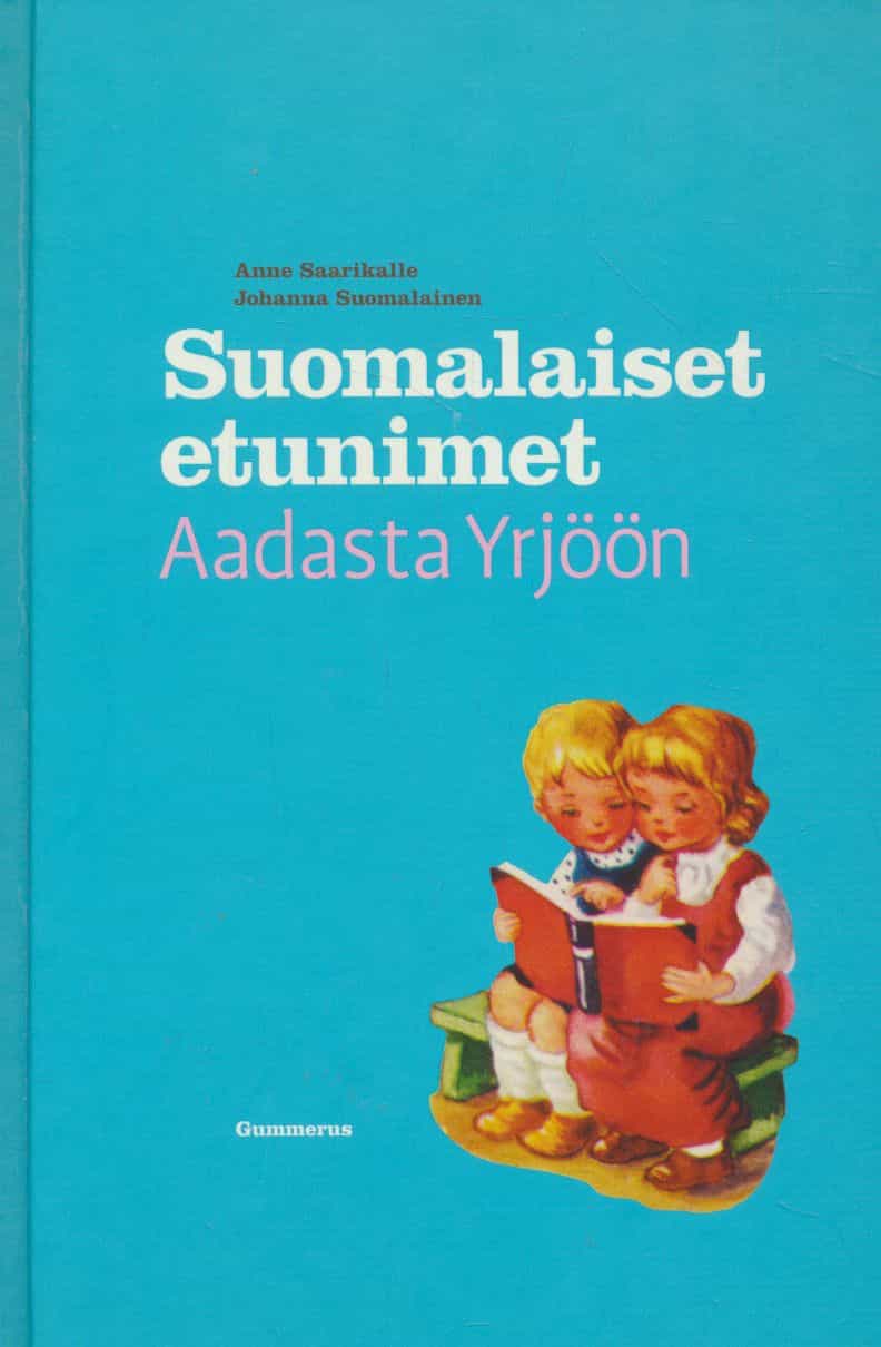 Suomalaiset etunimet Aadasta Yrjöön