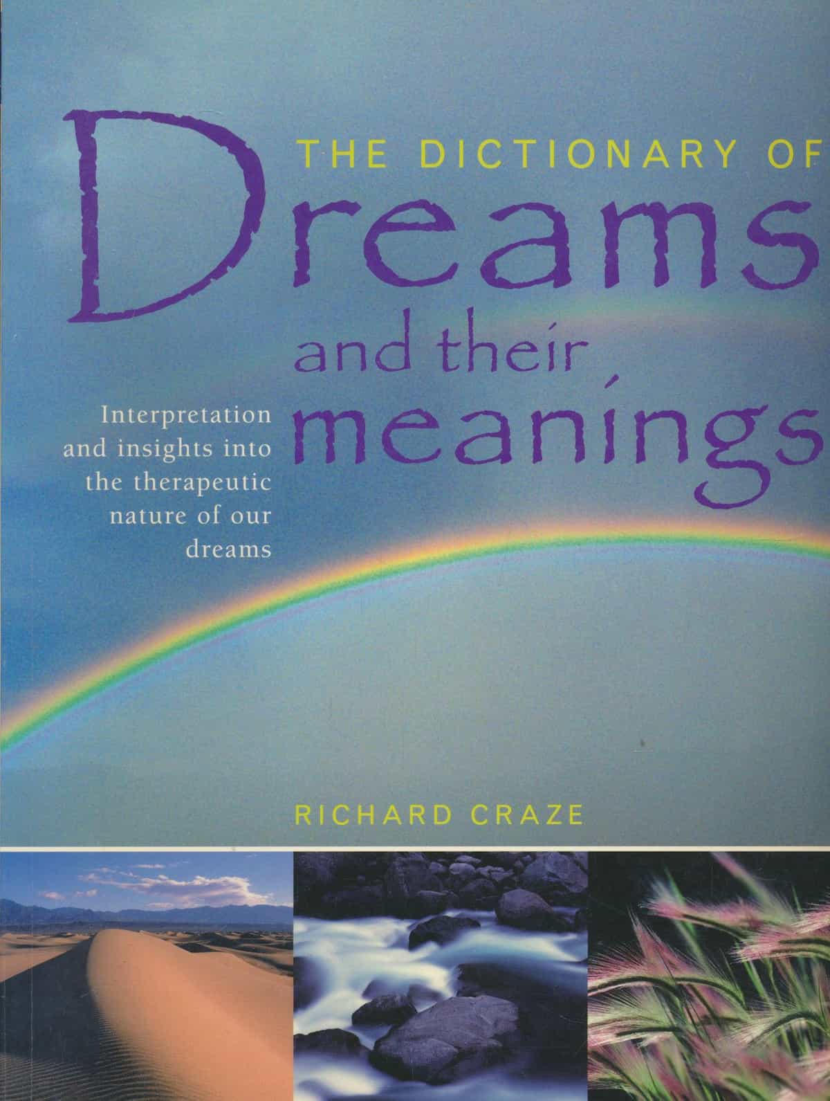 The Dictionary of Dreams and their meanings