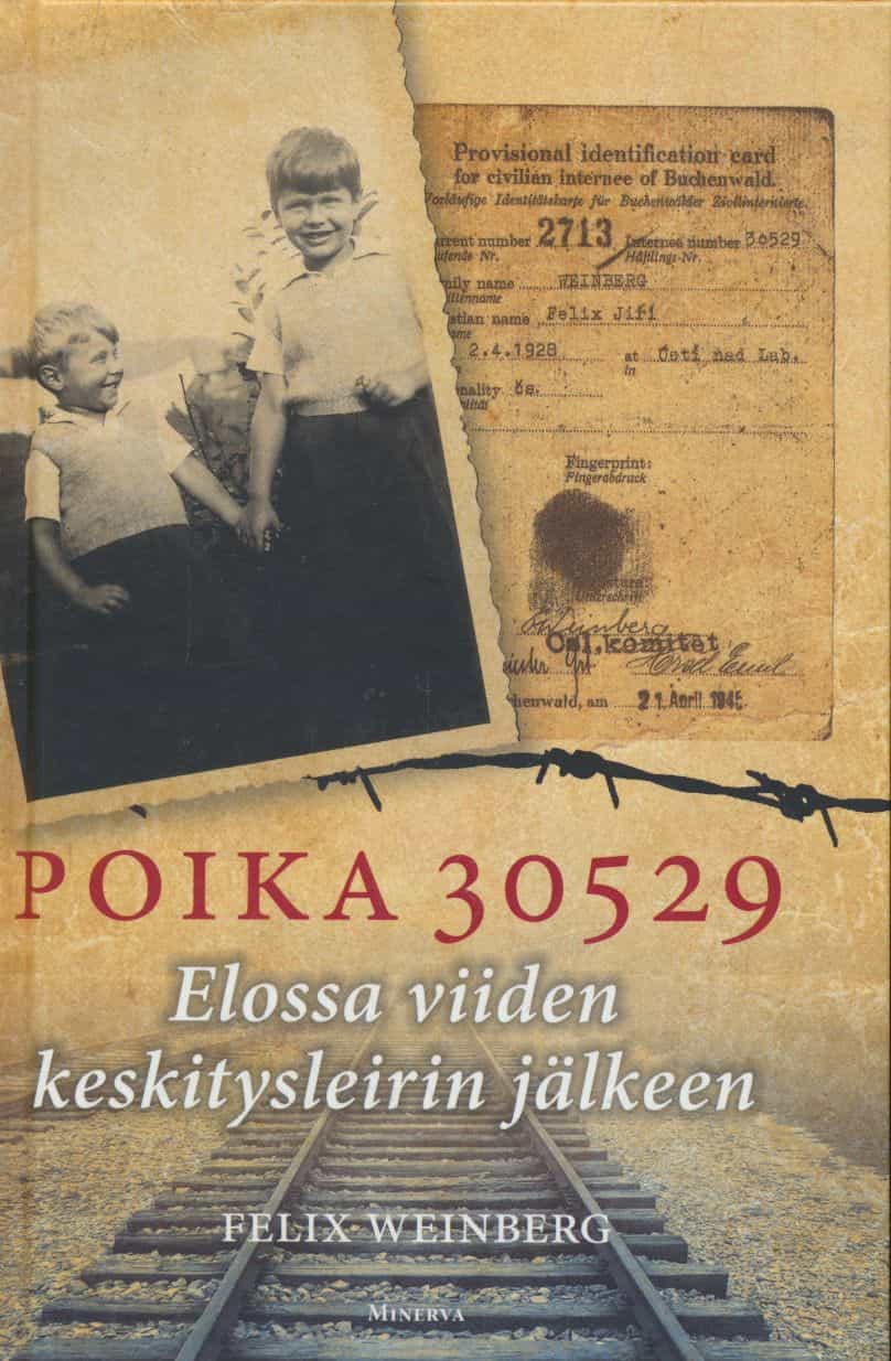 Poika 30529 : elossa viiden keskitysleirin jälkeen