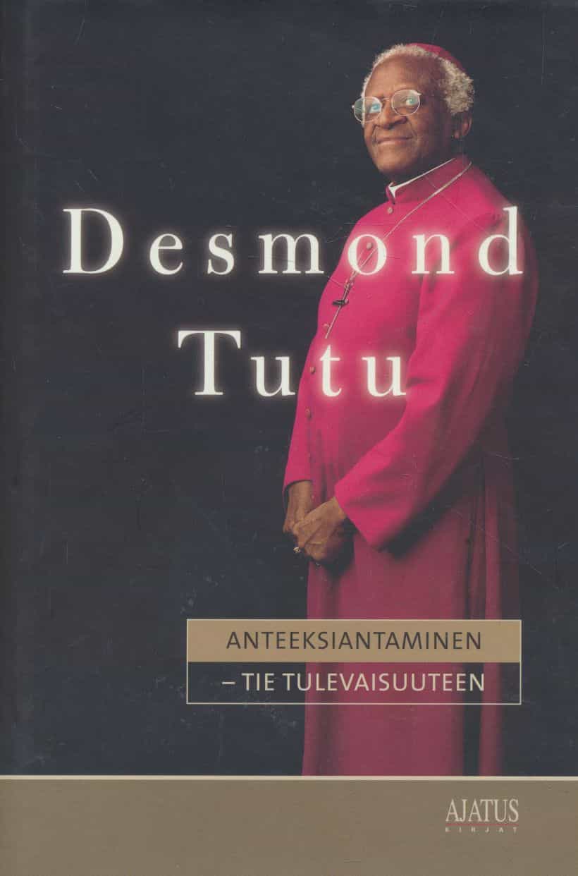 Anteeksiantaminen - tie tulevaisuuteen