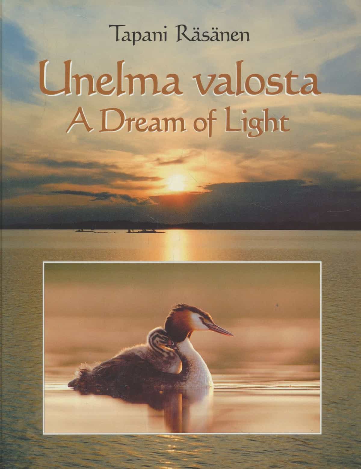Unelma valosta - A Dream of Light
