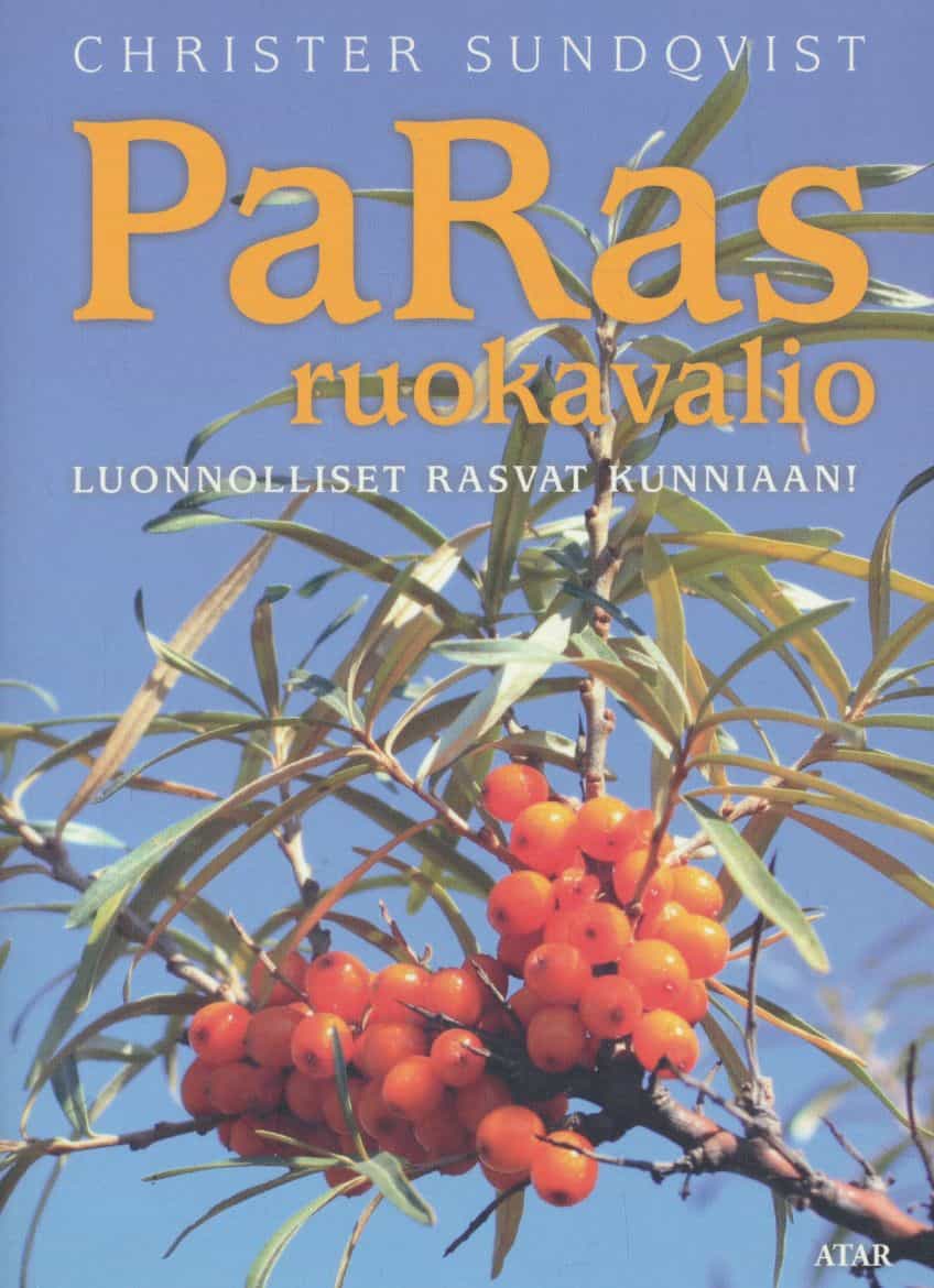 PaRas ruokavalio - Luonnolliset rasvat kunniaan