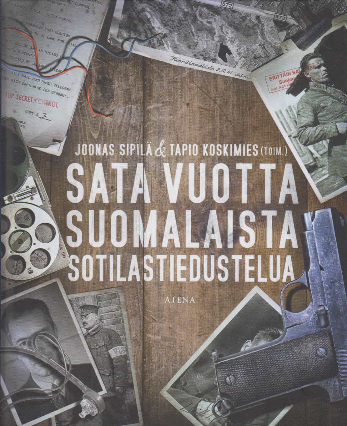 Sata vuotta suomalaista sotilastiedustelua