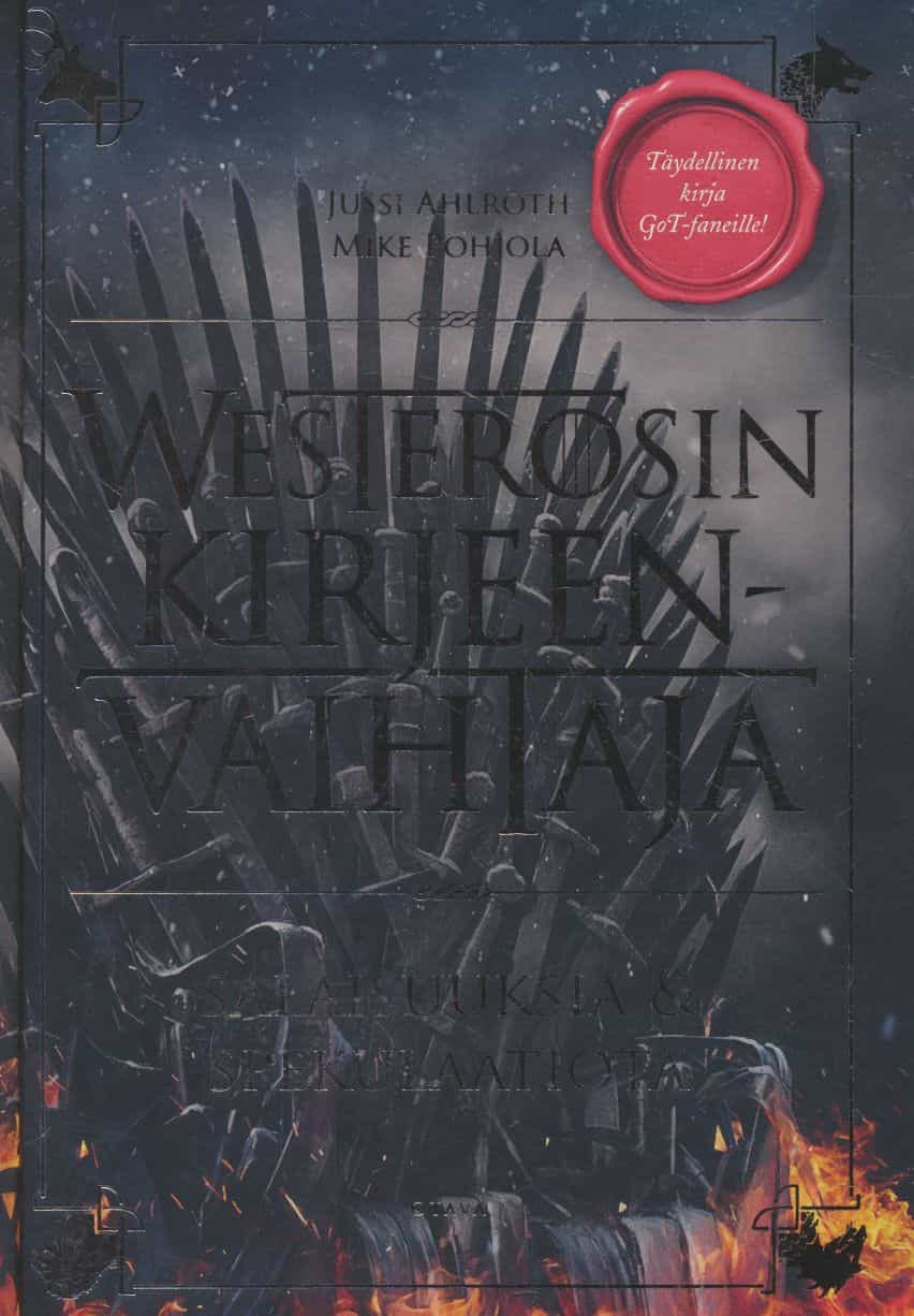 Westerosin kirjeenvaihtaja : salaisuuksia & spekulaatiota