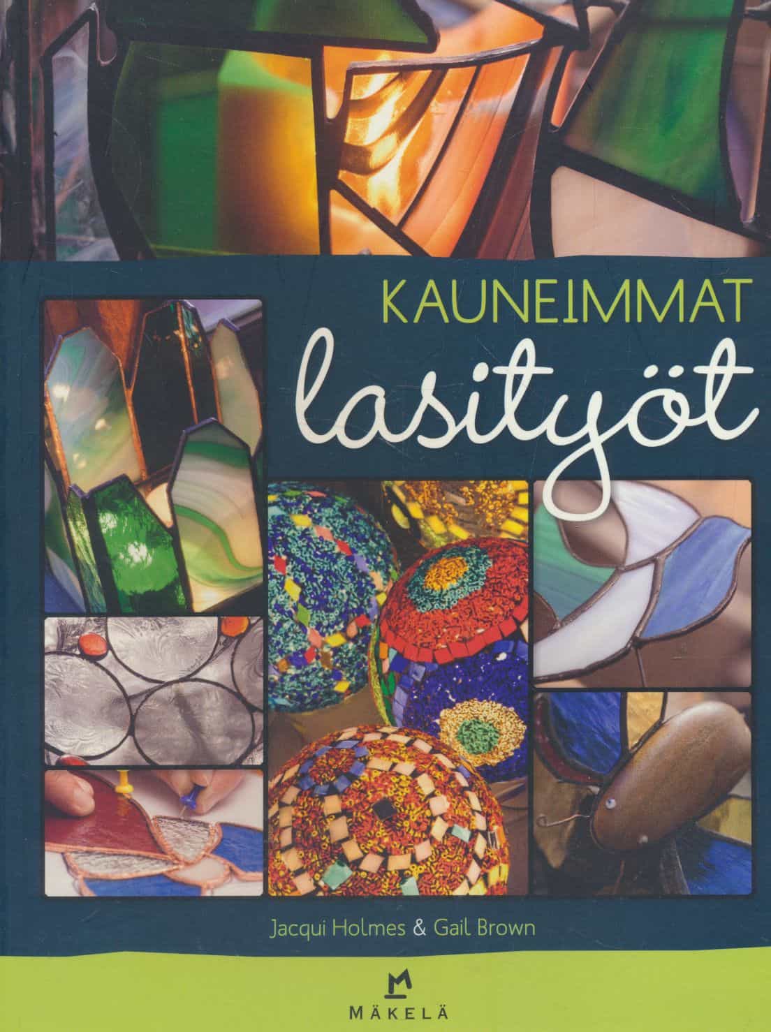 Kauneimmat lasityöt