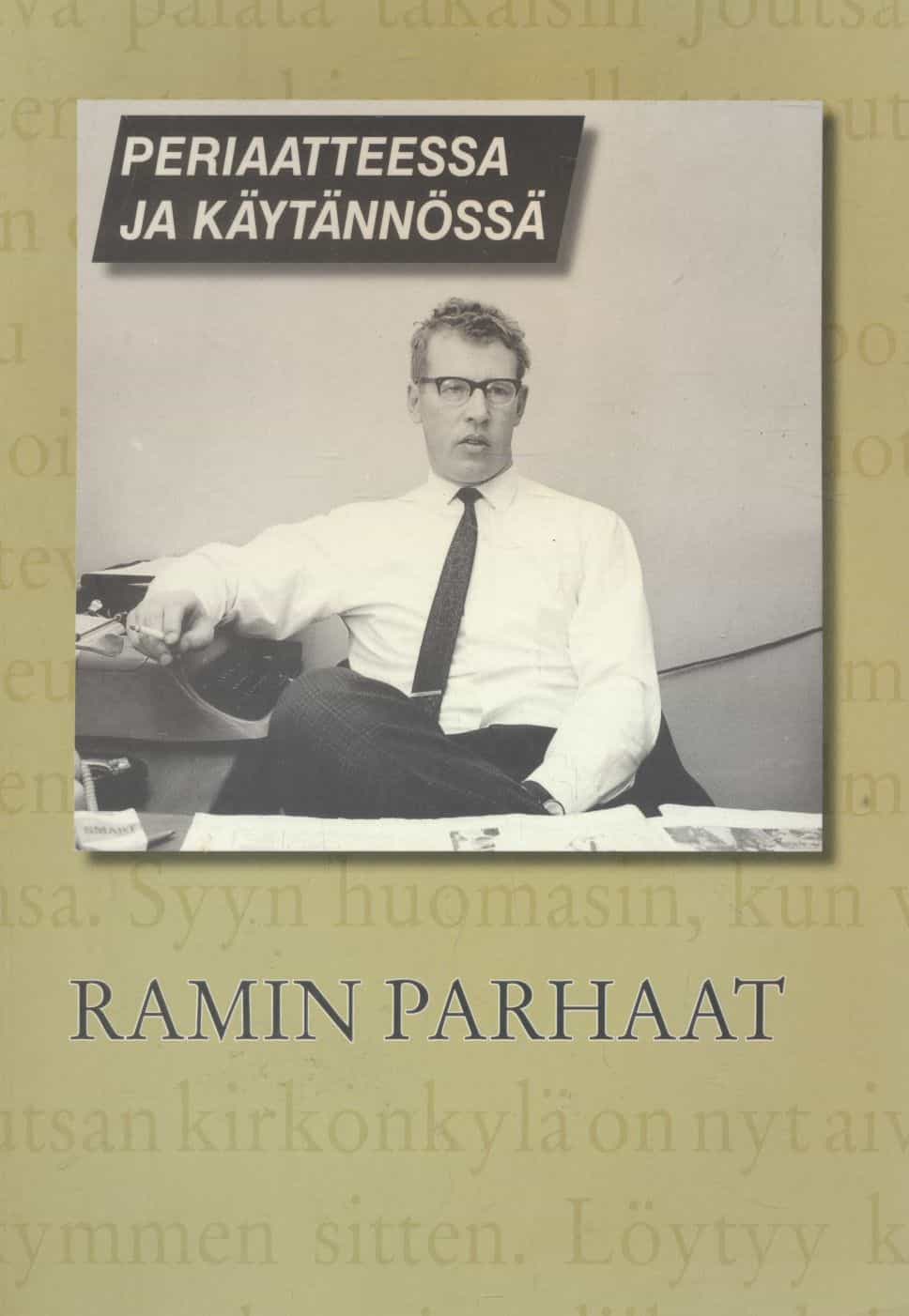 Periaatteessa ja käytännössä - Ramin parhaat