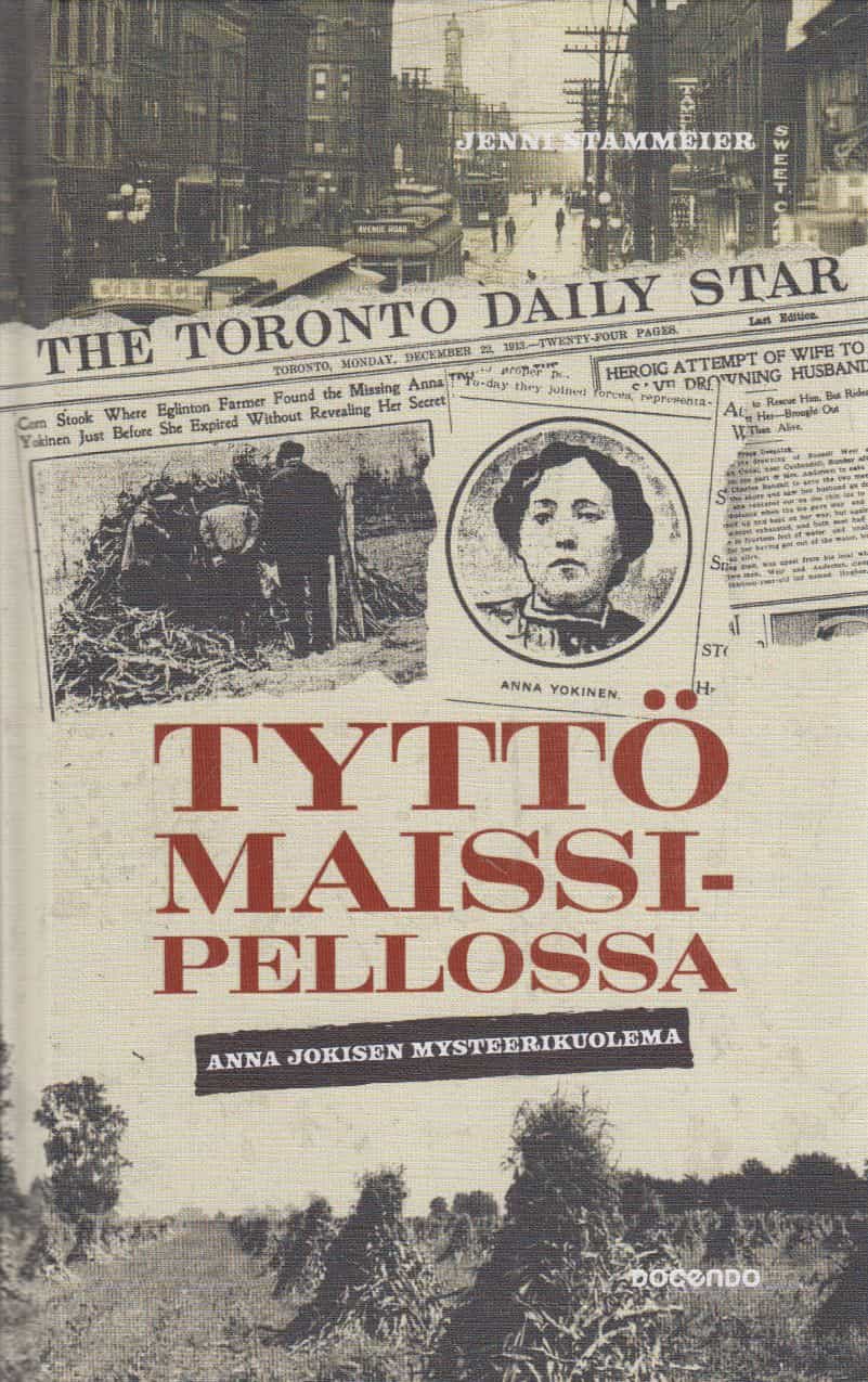 Tyttö maissipellossa - Anna Jokisen mysteerikuolema