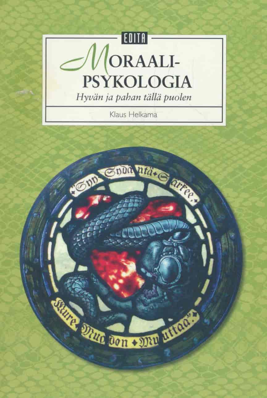 Moraalipsykologia - Hyvän ja pahan tällä puolen - Helkama Klaus tuotekuva