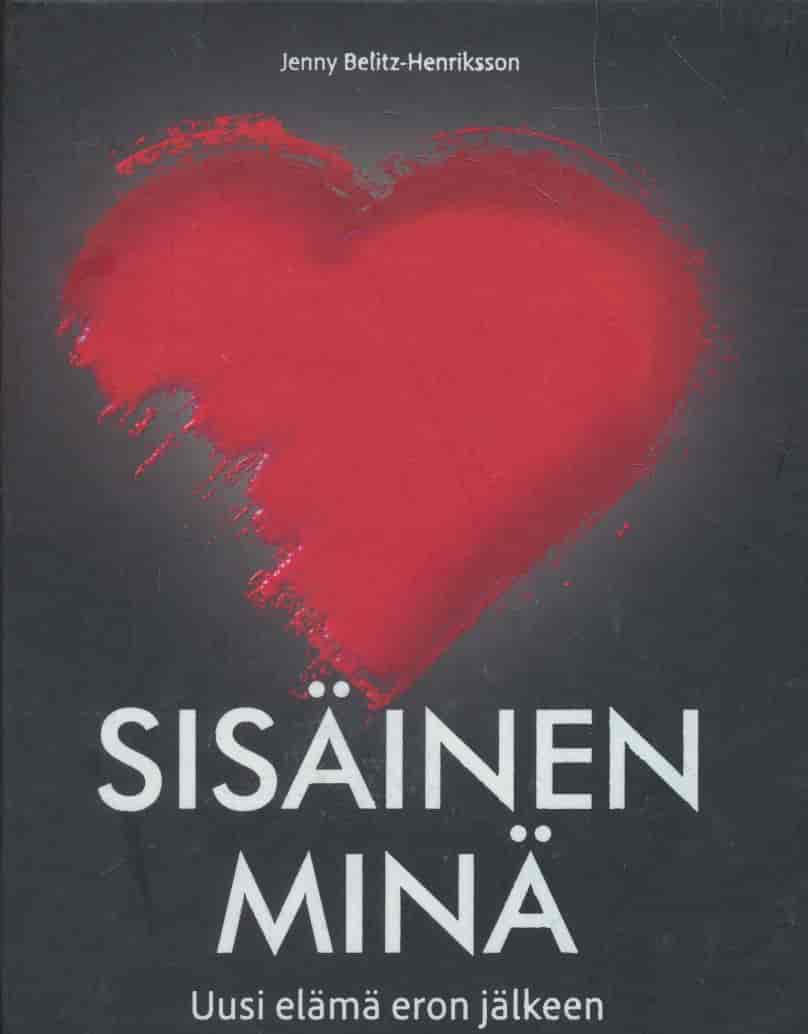Sisäinen minä - Uusi elämä eron jälkeen - Belitz-Henriksson Jenny tuotekuva